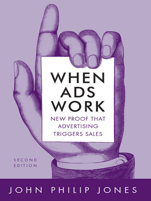 Title details for When Ads Work by John Philip Jones - Available